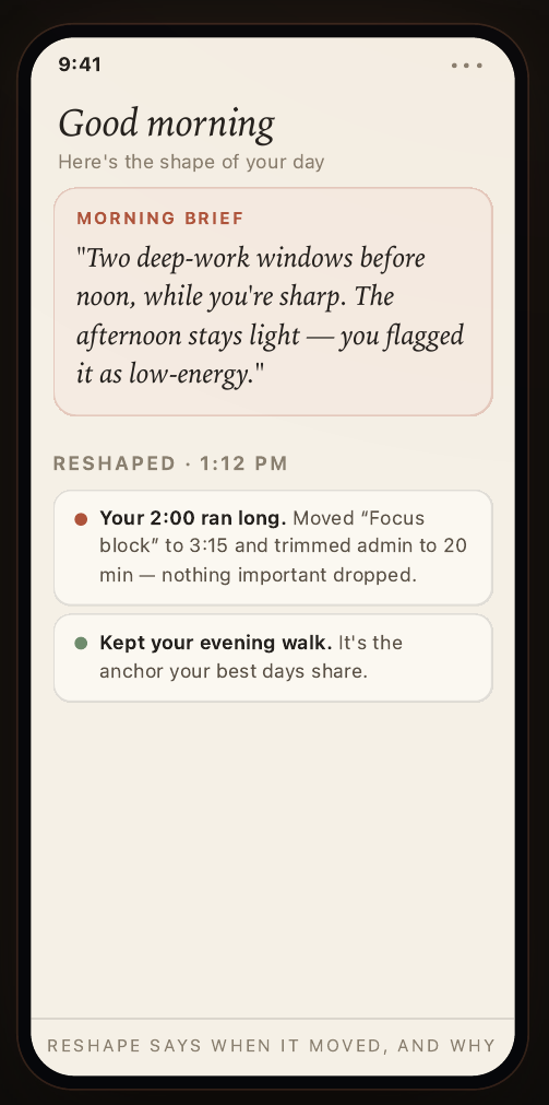 Ritmo Morning Brief and Reshape — 'Your 2:00 ran long. Moved Focus block to 3:15 — nothing important dropped.'