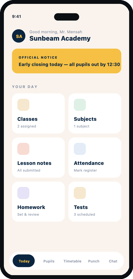 The teacher app — Your Day: classes, subjects, lesson notes, attendance, homework, tests